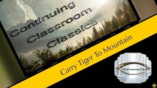 18 Carry Tiger To Mountain [upl. by Zipnick]