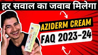 हर सवाल का जवाब मिलेगा Aziderm 10 Cream Review FAQ 202324  Azelaic Acid [upl. by Notgnillew]