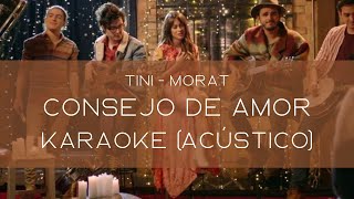 Consejo De Amor  TINI ft Morat  Karaoke Acústico [upl. by Adirf]