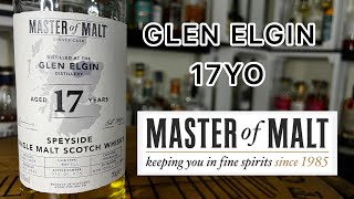 275 GLEN ELGIN 17YO  Master of Malt  Refill Hogshead 501 [upl. by Yann]