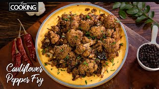 Cauliflower Pepper Fry  Gobi Pepper Fry  Indian Veg Starter Recipe  Cauliflower Recipes [upl. by Anikas348]