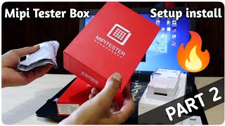 Mipi Tester Box Setup install  PART 2  MaiThil Boy [upl. by Helmut249]