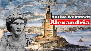 Alexandria Das verlorene Wissen der Antiken Metropole [upl. by Julie]