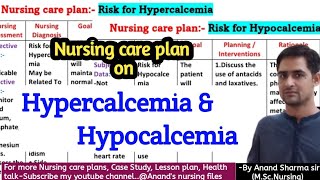 Hypercalcemia and Hypocalcemia Nursing care planRisk for Hypercalcemia and Hypocalcemia ncp [upl. by Hareehat]