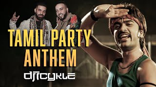 ICYKLE  TAMIL PARTY ANTHEM  Where is the Party x No Stylist x TShirt REMIX [upl. by Eecyak51]