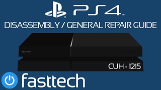 PS4 CUH1215 Disassembly and General Repair Guide [upl. by Dalia671]