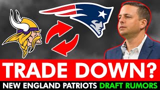 Patriots TRADING DOWN In 2024 NFL Draft With Minnesota Vikings New England Patriots Draft Rumors [upl. by Wes]