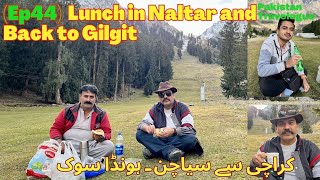 Ep44 Enjoying Lunch at Naltar Ski Slope then back to Gilgit  October 2023  Detailed Series [upl. by Cogn]