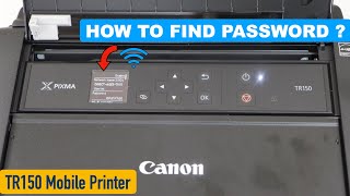 How To Find Password of Canon Pixma TR150 Mobile Printer [upl. by Schick]