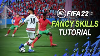 FIFA 22 TOP 5 FANCY SKILL MOVES  FANCY amp EFFECTIVE SKILL MOVES TUTORIAL [upl. by Tranquada]