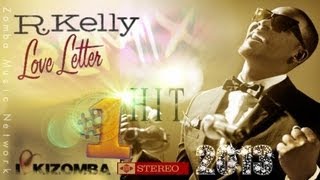 RKELLY My Number One Hit Kizomba rmx 2013 [upl. by Gitel]