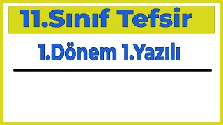 11Sınıf Tefsir 1Dönem 1Yazılı Yeni Sisteme Göre2024 [upl. by Ajna613]