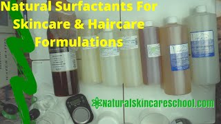 LIST OF BEST NATURAL SURFACTANTS FOR SKINCARE amp HAIRCARE PRODUCTS FORMULATION [upl. by Dorcia589]