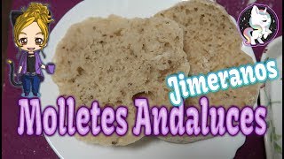 RECETA DE MOLLETES DE PAN MOLLETES DE JIMERA DE LIBAR [upl. by Aloz]