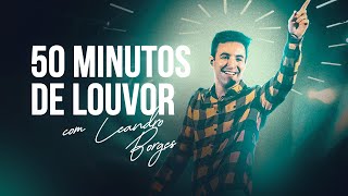 Leandro Borges  50 minutos de Louvor e ministração [upl. by Sly]