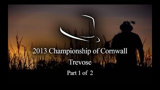 2013 Trilby Tour  Championship of Cornwall  Trevose  12 [upl. by Ibur]