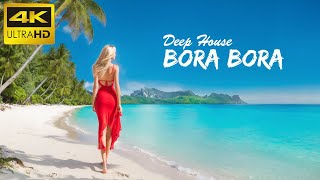 4K Bora Bora Summer Mix 2024 🍓 Best Of Tropical Deep House Music Chill Out Mix By The Deep Sound 3 [upl. by Ettenot725]