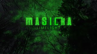 Masicka  Limelight Lyric Video [upl. by Ayt]