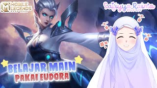 Mobile Legend   Belajar Main Pakai Eudora [upl. by Anuska]