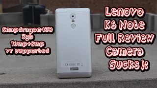 Lenovo K6 Note Review  Camera Kinda Sucks [upl. by Noseaj]