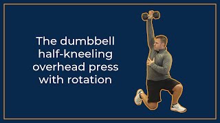 Dumbbell halfkneeling overhead press with rotation [upl. by Eniarral]