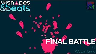 Final Battle by Waterflame  Custom Level  Just Shapes amp Beats [upl. by Meijer]