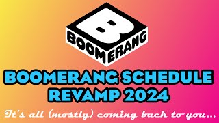 Boomerang Revamped Lineup for 2024 [upl. by Bensky332]