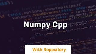 numpy cpp [upl. by Buine509]