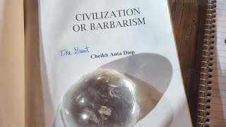 Civilization Or Barbarism An Authentic Anthropology By Dr Cheikh Anta Diop ✨💚 pt 47 [upl. by Cilka]