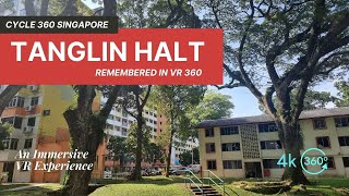 Tanglin Halt Remembered  Singapore Heritage Trail  Cycle About in VR360 5K [upl. by Duyne895]