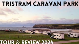 Tristram Caravan Park Polzeath  Tour amp Review 2024 [upl. by Irakuy]