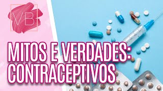 Saiba mais sobre os métodos contraceptivos  Você Bonita 25072023 [upl. by Vergne]