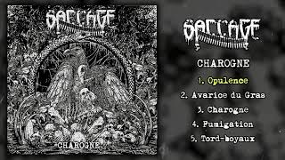 Saccage  Charogne 12quot FULL EP 2022  Crust Punk  Death Metal  Black Metal [upl. by Ranip699]