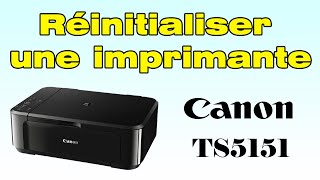 Comment remettre à zéro imprimante Canon TS5151 [upl. by Vershen303]