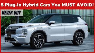 5 PlugIn Hybrid Cars You Should Stay Away From  Here’s Why [upl. by Ezitram606]