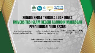 LIVE STREAMING Pengukuhan Guru Besar UIN Alauddin Makassar [upl. by Noryk292]