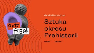 KORKI Z HISTORII SZTUKI Odc1 PREHISTORIA [upl. by Plate]