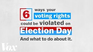 6 ways your voting rights could be violated on Election Day [upl. by Bohlen]