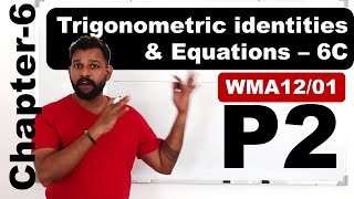 P2Chapter6 Trig identities amp eqns  Ex6C  Pearson Edexcel Pure Mathematics 2  WMA1201 [upl. by Leiser]