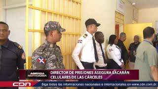 Director de prisones asegura sacarán celulares de las cárceles [upl. by Christan]