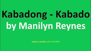 Kabadongkabado by Manilyn Reynes Lyrics [upl. by Tamanaha929]