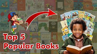 Top 5 Popular Books For Kids  2024  kids books parenting [upl. by Wahlstrom]