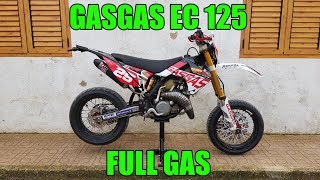 GasGas EC 125 MOTARD FULL GAS  PURE 2 STROKE SOUND CALA SAN VICENTE IBIZA [upl. by Notsua]