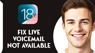 How to Fix Live Voicemail Option Not Showing On iPhone iOS 18  Live Voicemail Not Available [upl. by Basilius]