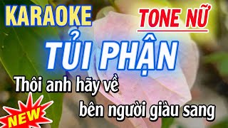 Karaoke Tủi Phận  Tone Nữ  ST Thái Hùng [upl. by Coveney743]