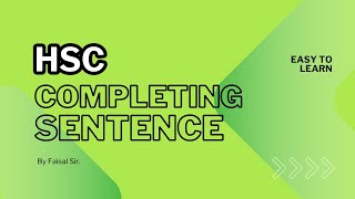 Completing Sentence Rules for SSC and HSC  By Faisal Sir [upl. by Maisel]