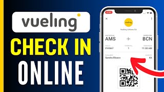 Como HACER el CHECK IN En Vueling ONLINE  Paso a Paso [upl. by Kristine]