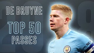 Kevin De Bruyne  Top 50 Passes amp Assists  2018 HD [upl. by Neelya]