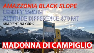 MADONNA DI CAMPIGLIO  AMAZZONIA SLOPE  LENGHT 2840 MT GRADIENT MAX 60 [upl. by Accber102]