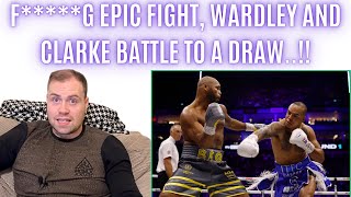 🔥 FG EPIC FABIO WARDLEY AND FRAZER CLARKE BATTLE TO DRAW WHAT A FIGHT… POST FIGHT REVIEW [upl. by Naneek]